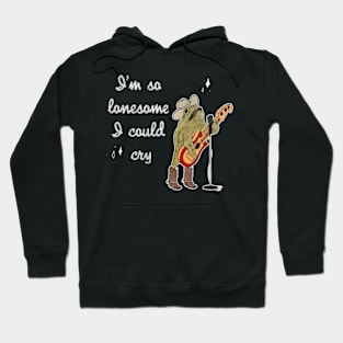 I'm So Lonesome I Could Cry Frog Hoodie